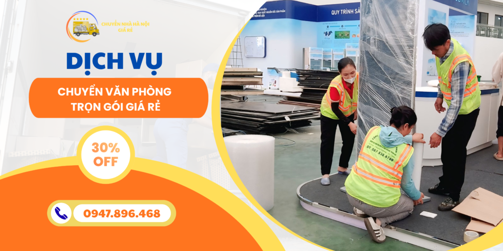 Chuyển văn phòng trọn gói giá rẻ