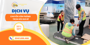Chuyển văn phòng trọn gói giá rẻ