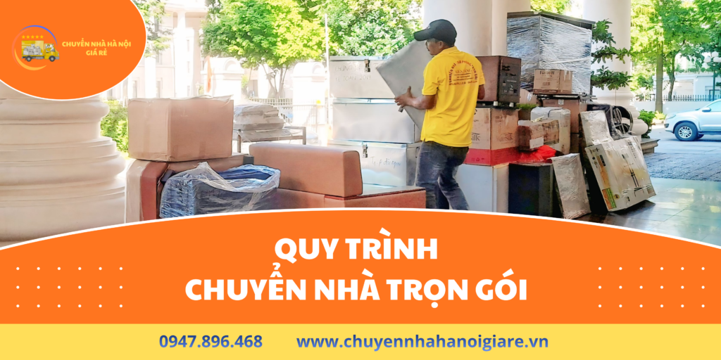 Quy trình chuyển nhà trọn gói