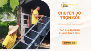 Dịch vụ chuyển đồ trọn gói